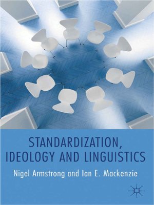 cover image of Standardization, Ideology and Linguistics
